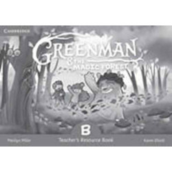 Greenman and the Magic Forest B Teacher's Resource Book