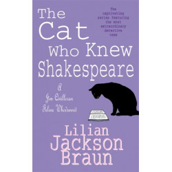 The Cat Who Knew Shakespeare (The Cat Who… Mysteries, Book 7): A captivating feline mystery purr-fect for cat lovers