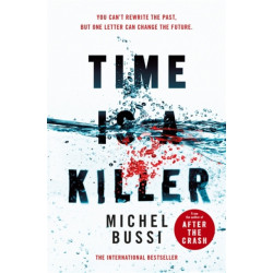 Time is a Killer: From the bestselling author of After the Crash