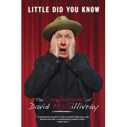 Little Did You Know: The Confessions of David McGillivray