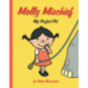 Molly Mischief: My Perfect Pet