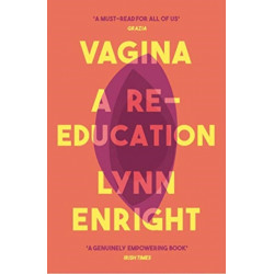Vagina: A re-education