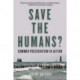 Save the Humans?: Common Preservation in Action