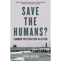 Save the Humans?: Common Preservation in Action