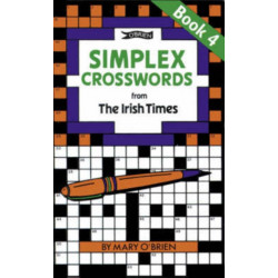 Simplex Crosswords from the Irish Times: Book 4: from The Irish Times