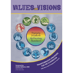 Values and Visions: Engaging Students, Refreshing Teachers
