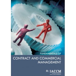 The IACCM Fundamentals of Contract and Commercial Management