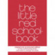 The Little Red Schoolbook