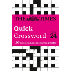 The Times Quick Crossword Book 24: 100 General Knowledge Puzzles