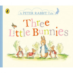 Peter Rabbit Tales: Three Little Bunnies