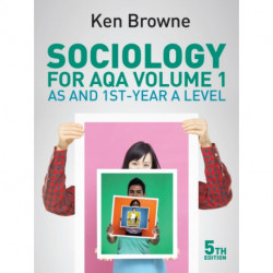 Sociology for AQA Volume 1: AS and 1st-Year A Level