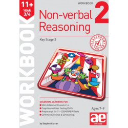 11+ Non-Verbal Reasoning Year 3/4 Workbook 2: Including Multiple Choice Test Technique