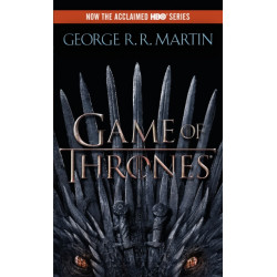 A Game of Thrones (HBO Tie-in Edition): A Song of Ice and Fire: Book One