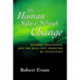 The Human Side of School Change: Reform, Resistance, and the Real-Life Problems of Innovation