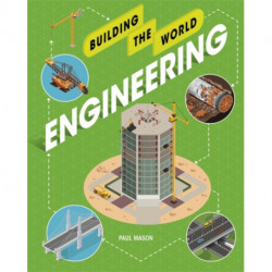 Building the World: Engineering