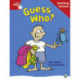 Rigby Star Guided Reading Red Level: Guess Who? Teaching Version