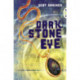 Bug Club Independent Fiction Year 5 Blue A Dark Stone Eye