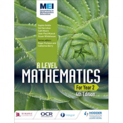 MEI A Level Mathematics Year 2 4th Edition