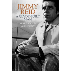 Jimmy Reid: A Clyde-built man