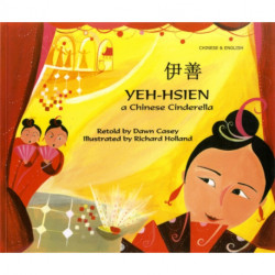 Yeh-Hsien a Chinese Cinderella in Chinese and English