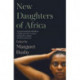 New Daughters of Africa: An International Anthology of Writing by Women of African Descent