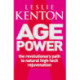 Age Power: Natural Ageing Revolution