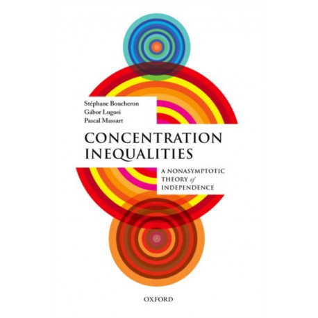Concentration Inequalities: A Nonasymptotic Theory of Independence