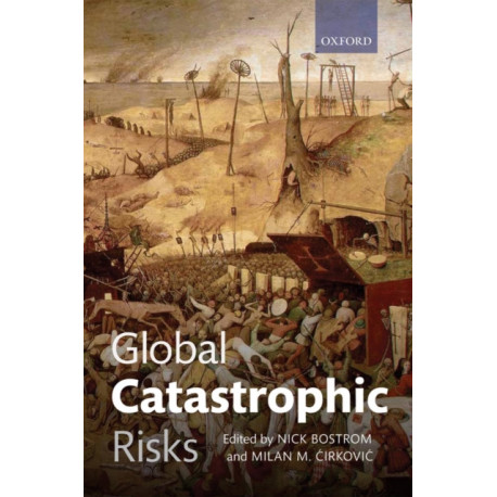Global Catastrophic Risks