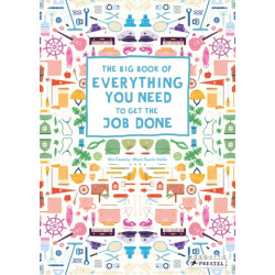The Big Book of Everything You Need to Get the Job Done