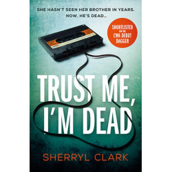 Trust Me, I'm Dead