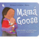 Mama Goose: Bilingual Lullabies*Nanas