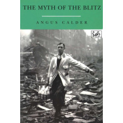 The Myth Of The Blitz