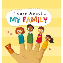 I Care About: My Family