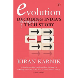 Evolution: Decoding India's Disruptive Tech Story
