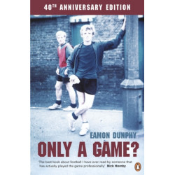 Only a Game?: The Diary of a Professional Footballer