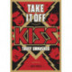 Take It Off!: KISS Truly Unmasked