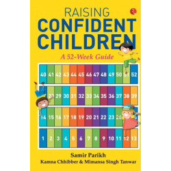 Raising Confident Children: A 52-Week Guide