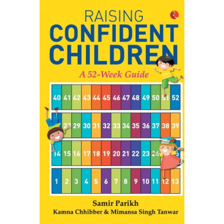 Raising Confident Children: A 52-Week Guide