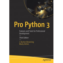 Pro Python 3: Features and Tools for Professional Development