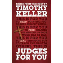 Judges For You: Pointing You to God's Greatest Rescue