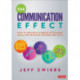 The Communication Effect: How to Enhance Learning by Building Ideas and Bridging Information Gaps