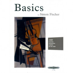 Basics: 300 excercises and practice routines for the Violin