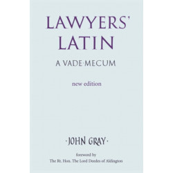 Lawyers' Latin: A Vade-Mecum