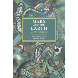 Marx And The Earth: An Anti-Critique
