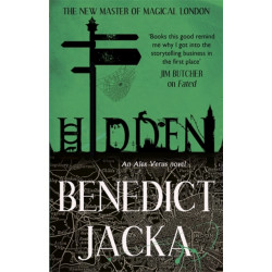 Hidden: An Alex Verus Novel from the New Master of Magical London