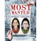 Most Wanted: The Revolutionary Partnership of John Hancock & Samuel Adams