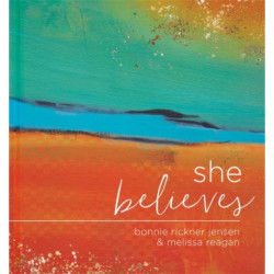 She Believes...: Gift Book