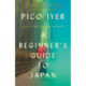 A Beginner's Guide to Japan: Observations and Provocations