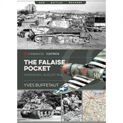 The Falaise Pocket: Normandy, August 1944