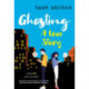 Ghosting: A Witty, Heartfelt, & Modern Love Story
